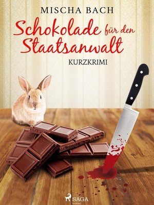 cover image of Schokolade für den Staatsanwalt--Kurzkrimi